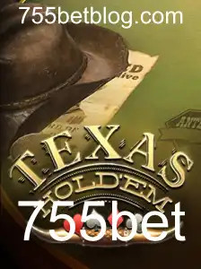 O Fascinante Mundo do Poker Texas Holdem e a Expansão da Aposta Online 755bet